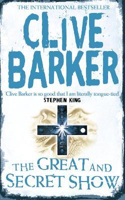 The Great and Secret Show - Clive Barker - cover