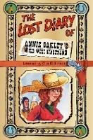 The Lost Diary of Annie Oakley’s Wild West Stagehand - Clive Dickinson - cover