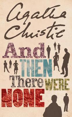 And Then There Were None: A-Format Edition - Agatha Christie - cover