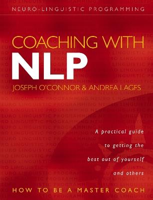 Coaching with NLP: How to be a Master Coach - Joseph O’Connor,Andrea Lages - cover