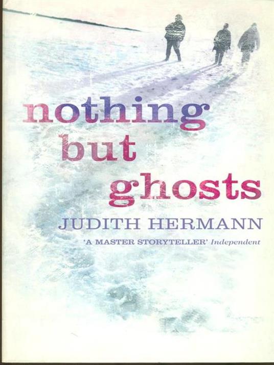 Nothing but Ghosts - Judith Hermann - cover