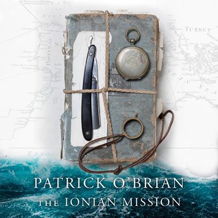 The Ionian Mission (Aubrey-Maturin, Book 8)