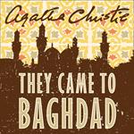 They Came to Baghdad