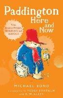 Paddington Here and Now - Michael Bond - cover