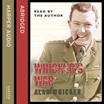 Whicker’s War