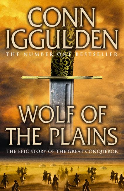 Wolf of the Plains (Conqueror, Book 1)