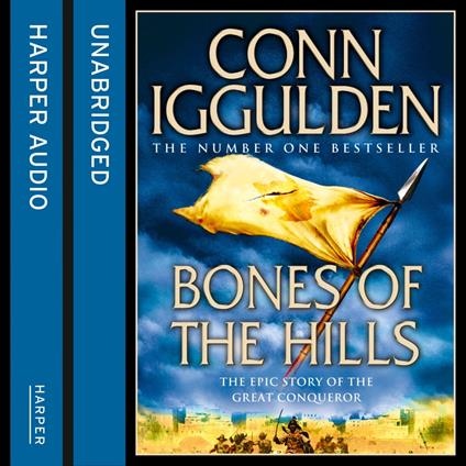 Bones of the Hills (Conqueror, Book 3)