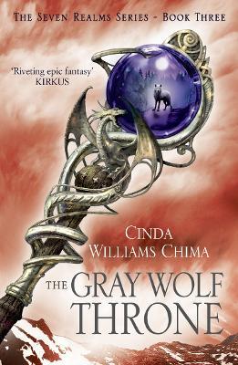 The Gray Wolf Throne - Cinda Williams Chima - cover