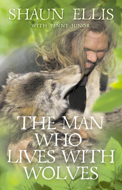 The Man Who Lives with Wolves