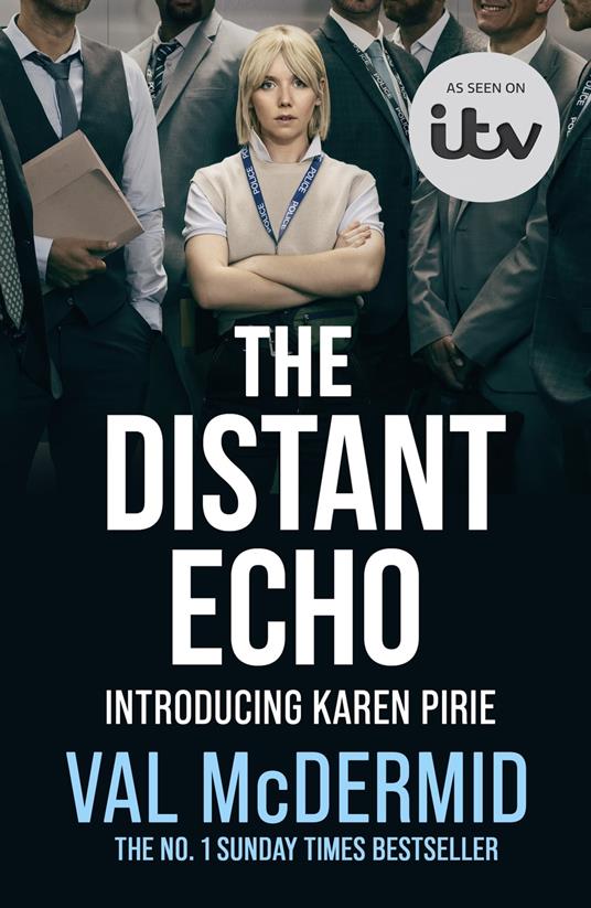 The Distant Echo (Detective Karen Pirie, Book 1)