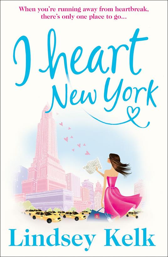 I Heart New York (I Heart Series, Book 1) - Kelk, Lindsey - Ebook in  inglese - EPUB2 con Adobe DRM | IBS