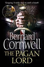 The Pagan Lord (The Last Kingdom Series, Book 7)