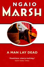 A Man Lay Dead (The Ngaio Marsh Collection)