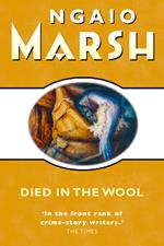 Died in the Wool (The Ngaio Marsh Collection)