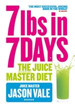 7lbs in 7 Days Super Juice Diet