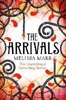 The Arrivals - Melissa Marr - cover