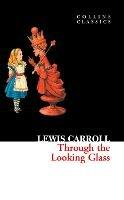 Through The Looking Glass - Lewis Carroll - cover