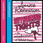 Withering Tights (The Misadventures of Tallulah Casey, Book 1)