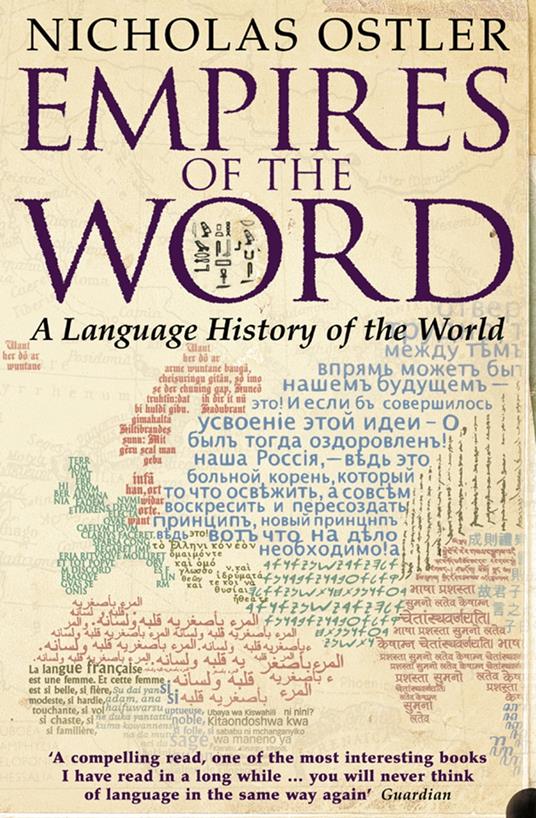 Empires of the Word: A Language History of the World