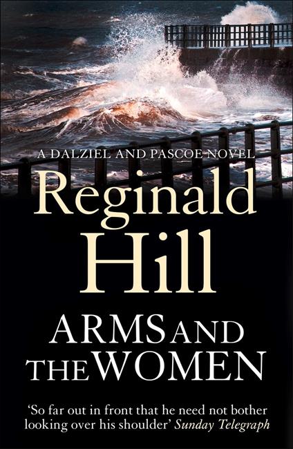 Arms and the Women (Dalziel & Pascoe, Book 16)