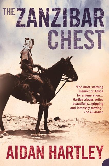 The Zanzibar Chest: A Memoir of Love and War