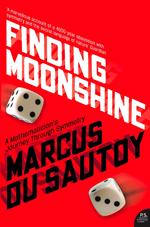 Finding Moonshine: A Mathematician's Journey Through Symmetry (Text Only)