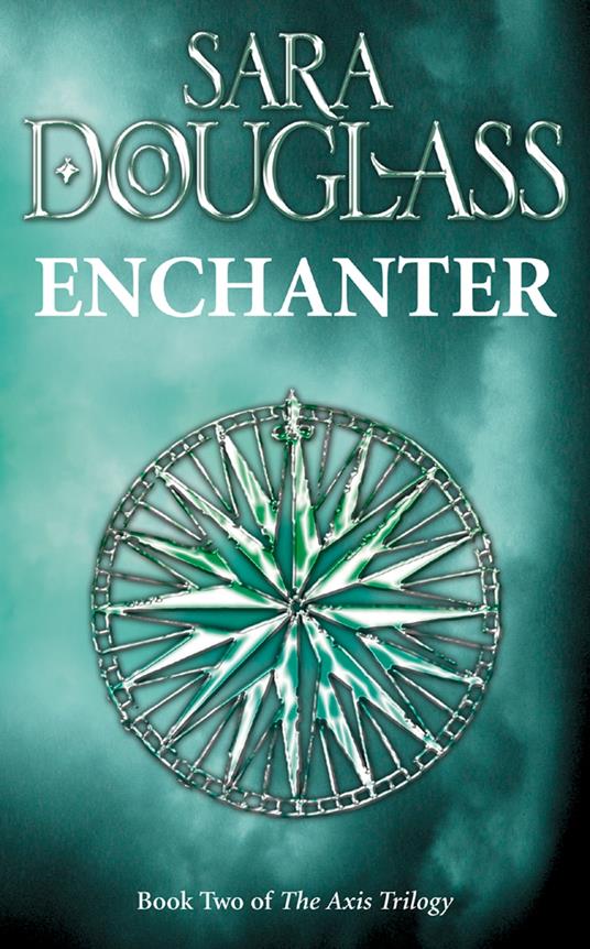 Enchanter: Book Two of the Axis Trilogy