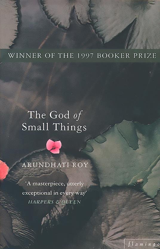 The God of Small Things: Winner of the Booker Prize