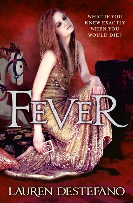 Fever (The Chemical Garden, Book 2)