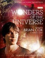 Wonders of the Universe - Professor Brian Cox,Andrew Cohen - cover