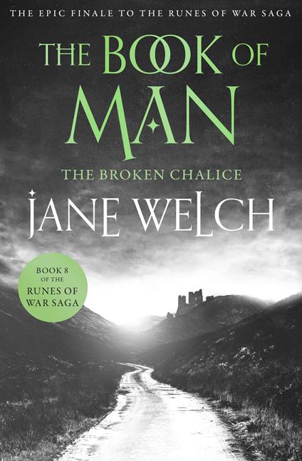 The Broken Chalice (Runes of War: The Book of Man, Book 8) - Jane Welch - ebook