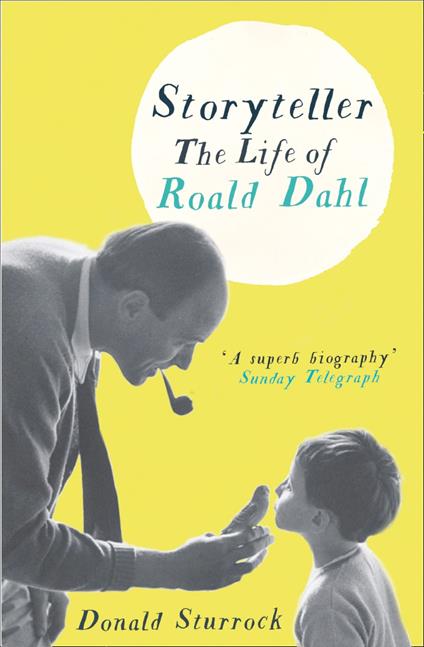 Storyteller: The Life of Roald Dahl