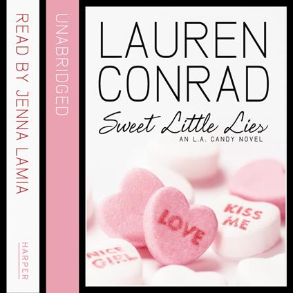 Sweet Little Lies: An LA Candy Novel (LA Candy, Book 1)