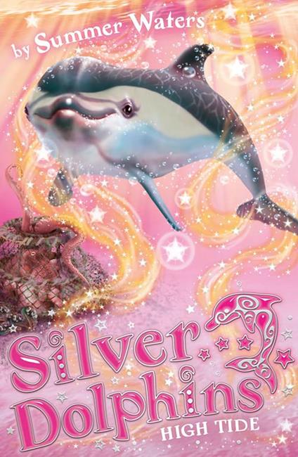 High Tide (Silver Dolphins, Book 9) - Summer Waters - ebook