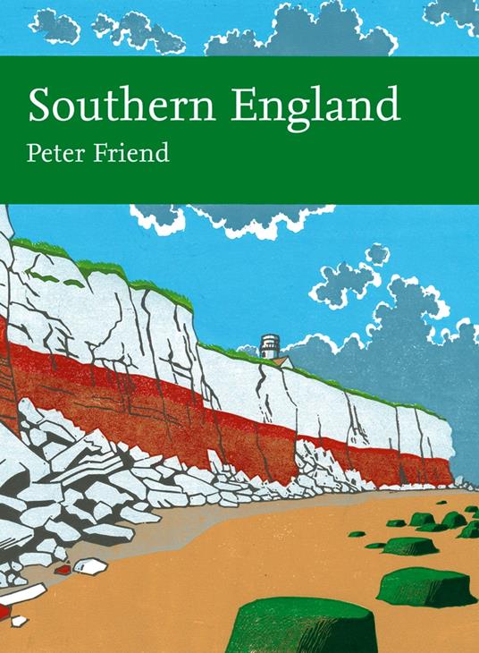 Southern England (Collins New Naturalist Library, Book 108)