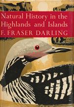 Natural History in the Highlands and Islands (Collins New Naturalist Library, Book 6)