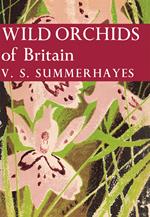 Wild Orchids of Britain (Collins New Naturalist Library, Book 19)