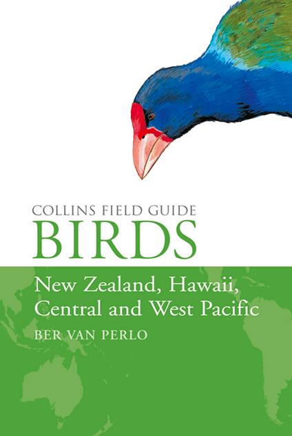 Birds of New Zealand, Hawaii, Central and West Pacific (Collins Field Guide)