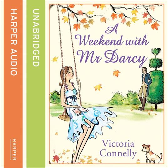 A Weekend With Mr Darcy: The perfect romance read for fans of Bridgerton!