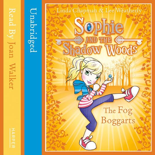 THE FOG BOGGARTS (Sophie and the Shadow Woods, Book 4)