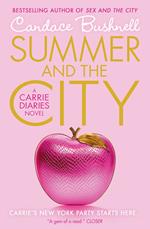 Summer and the City (The Carrie Diaries, Book 2)