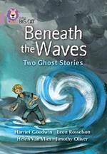 Beneath the Waves: Two Ghost Stories: Band 18/Pearl