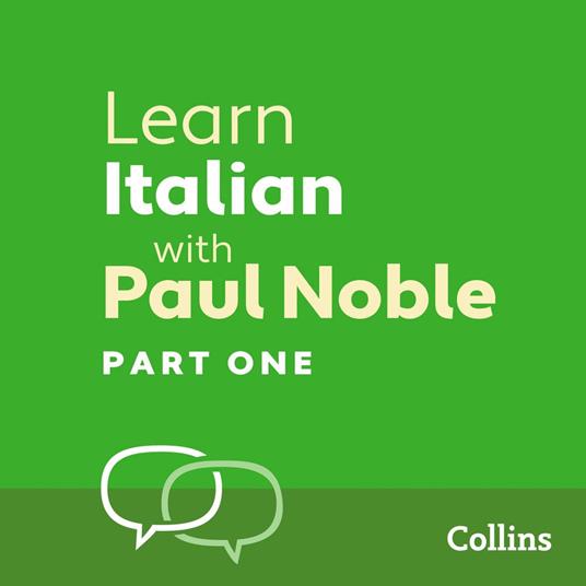 Learn Italian with Paul Noble for Beginners – Part 1: Italian Made Easy with Your 1 million-best-selling Personal Language Coach