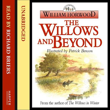 The Willows and Beyond