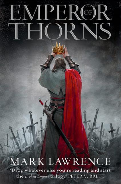 Emperor of Thorns (The Broken Empire, Book 3)