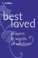 Best Loved Prayers and Words of Wisdom