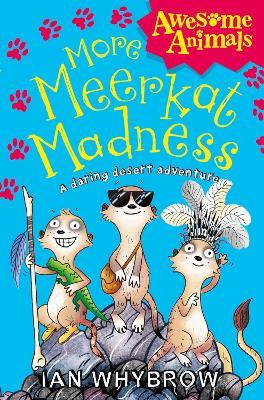 More Meerkat Madness - Ian Whybrow - cover