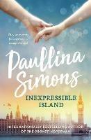 Inexpressible Island - Paullina Simons - cover