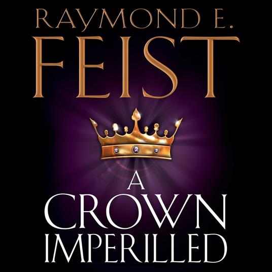 A Crown Imperilled (The Chaoswar Saga, Book 2)