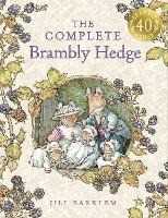 Libro in inglese The Complete Brambly Hedge Jill Barklem